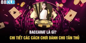 Baccarat là gì?